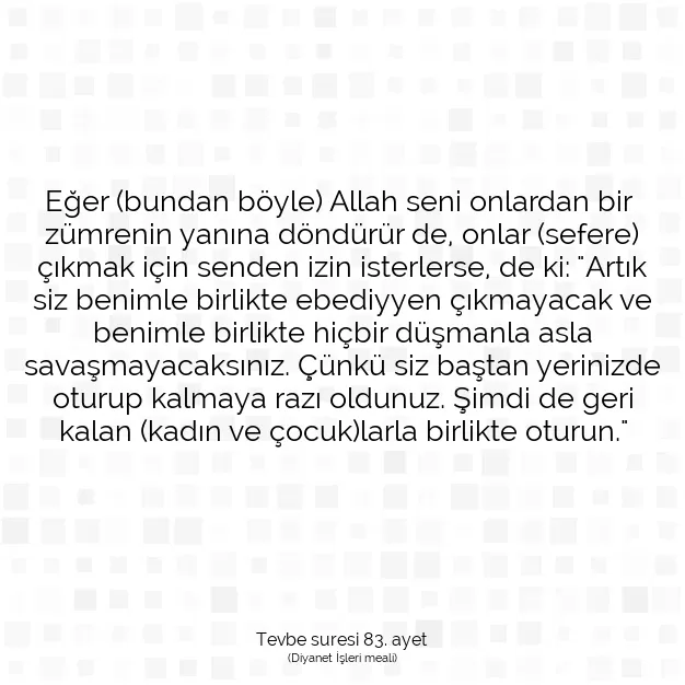 Ayetbul | Kuran Mealleri | Quran | Tevbe suresi 83. ayet