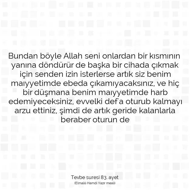 Ayetbul | Kuran Mealleri | Quran | Tevbe suresi 83. ayet