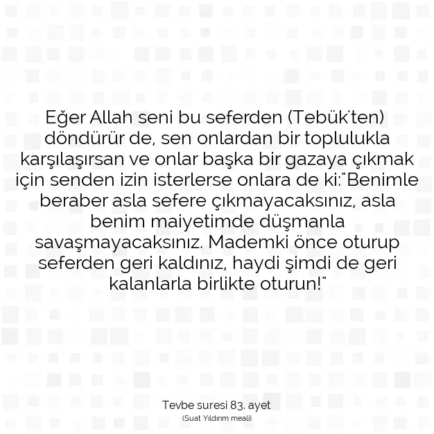 Ayetbul | Kuran Mealleri | Quran | Tevbe suresi 83. ayet