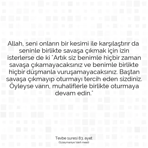 Ayetbul | Kuran Mealleri | Quran | Tevbe suresi 83. ayet