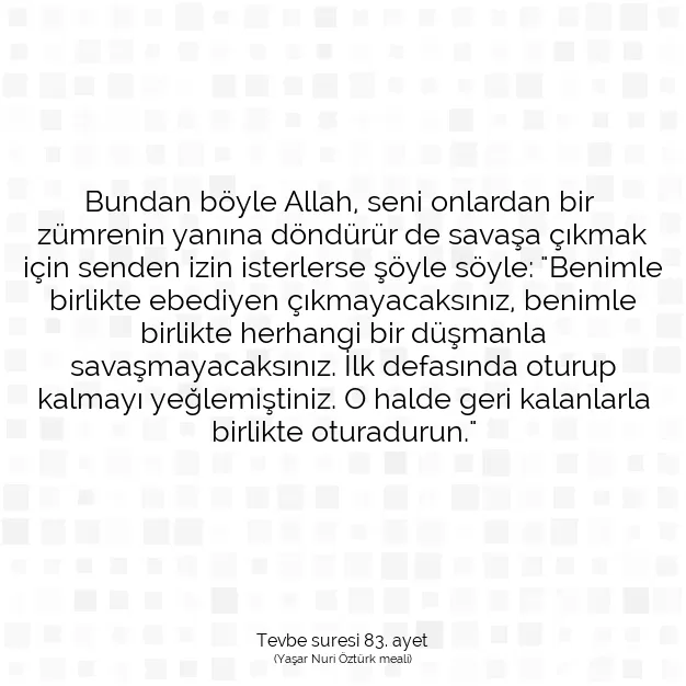 Ayetbul | Kuran Mealleri | Quran | Tevbe suresi 83. ayet