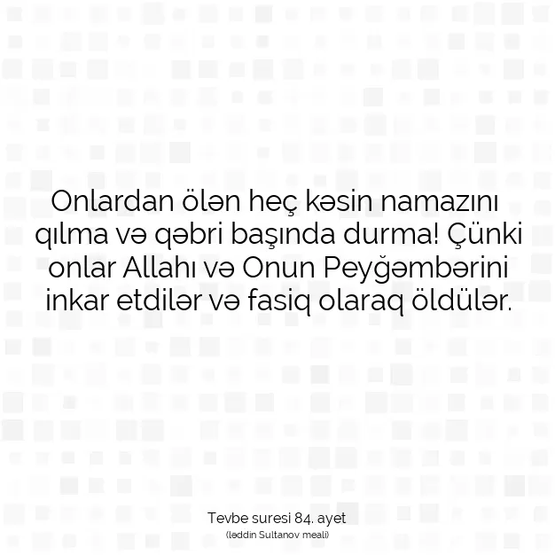 Ayetbul | Kuran Mealleri | Quran | Tevbe suresi 84. ayet