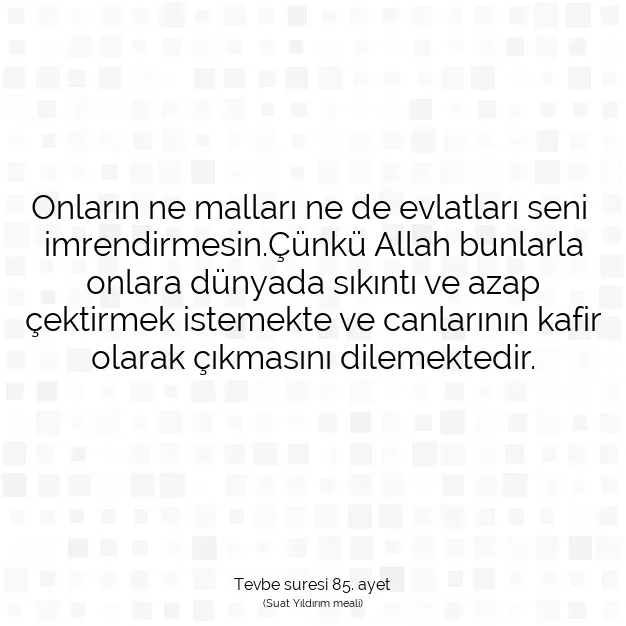 Ayetbul | Kuran Mealleri | Quran | Tevbe suresi 85. ayet