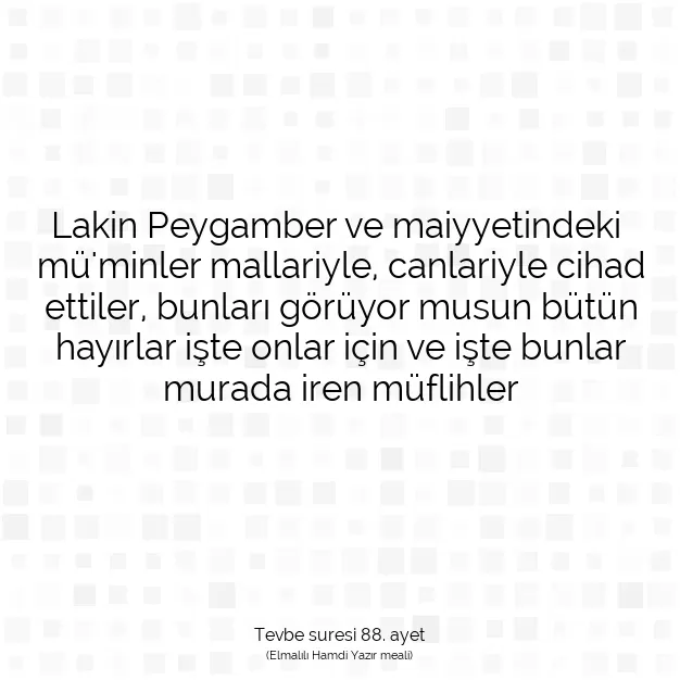 Ayetbul | Kuran Mealleri | Quran | Tevbe suresi 88. ayet