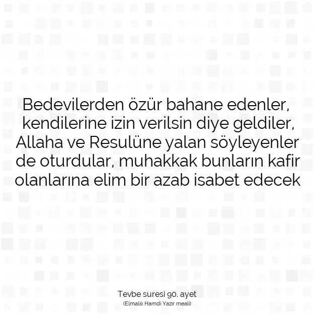 Ayetbul | Kuran Mealleri | Quran | Tevbe suresi 90. ayet