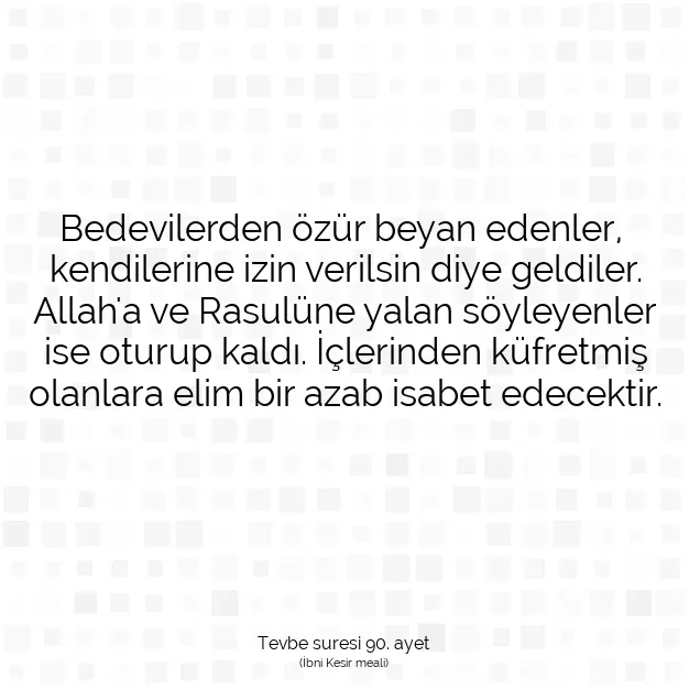 Ayetbul | Kuran Mealleri | Quran | Tevbe suresi 90. ayet