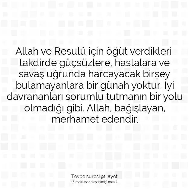 Ayetbul | Kuran Mealleri | Quran | Tevbe suresi 91. ayet