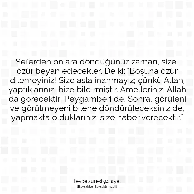 Ayetbul | Kuran Mealleri | Quran | Tevbe suresi 94. ayet