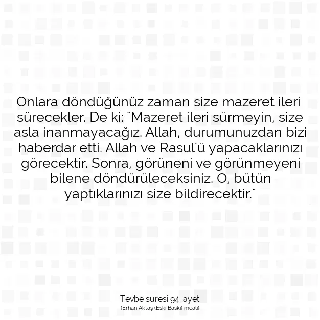 Ayetbul | Kuran Mealleri | Quran | Tevbe suresi 94. ayet