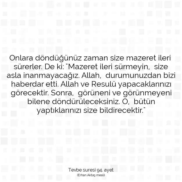 Ayetbul | Kuran Mealleri | Quran | Tevbe suresi 94. ayet