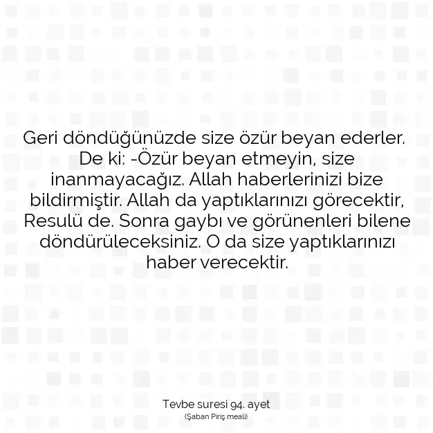 Ayetbul | Kuran Mealleri | Quran | Tevbe suresi 94. ayet