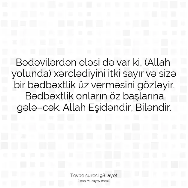 Ayetbul | Kuran Mealleri | Quran | Tevbe suresi 98. ayet