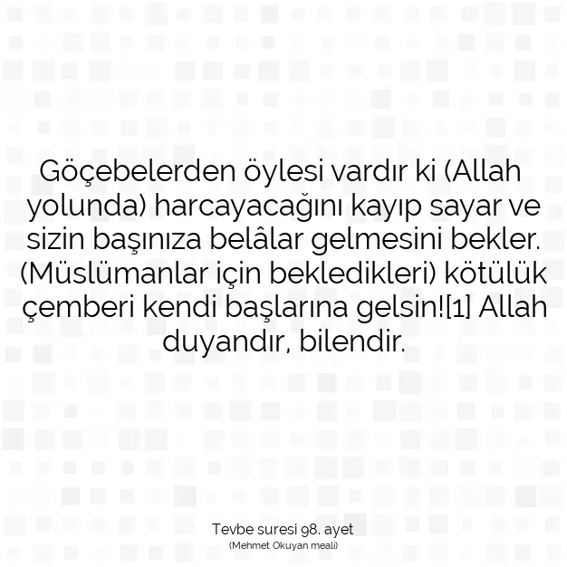 Ayetbul | Kuran Mealleri | Quran | Tevbe suresi 98. ayet