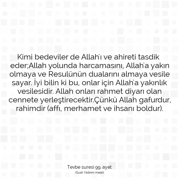 Ayetbul | Kuran Mealleri | Quran | Tevbe suresi 99. ayet