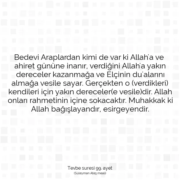 Ayetbul | Kuran Mealleri | Quran | Tevbe suresi 99. ayet