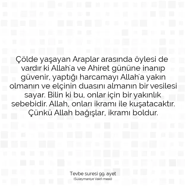 Ayetbul | Kuran Mealleri | Quran | Tevbe suresi 99. ayet