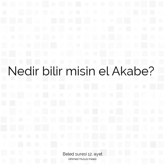 Ayetbul | Kuran Mealleri | Quran | Beled suresi 12. ayet