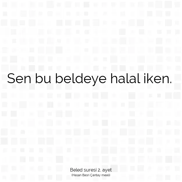 Ayetbul | Kuran Mealleri | Quran | Beled suresi 2. ayet