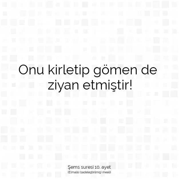 Ayetbul | Kuran Mealleri | Quran | Şems suresi 10. ayet