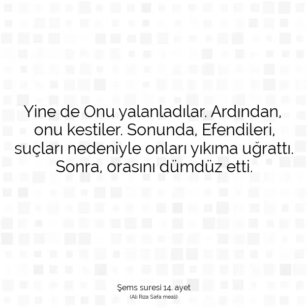 Ayetbul | Kuran Mealleri | Quran | Şems suresi 14. ayet