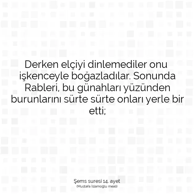 Ayetbul | Kuran Mealleri | Quran | Şems suresi 14. ayet