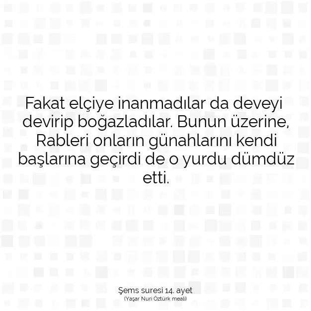 Ayetbul | Kuran Mealleri | Quran | Şems suresi 14. ayet