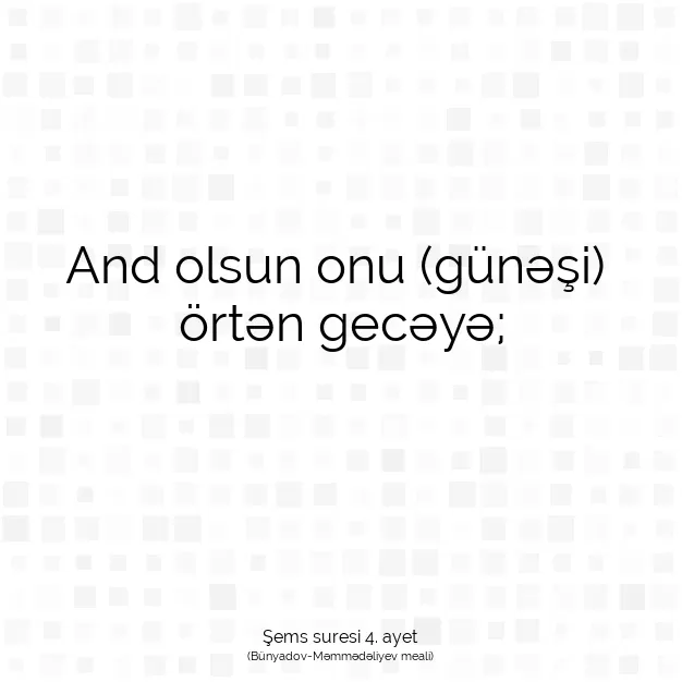 Ayetbul | Kuran Mealleri | Quran | Şems suresi 4. ayet