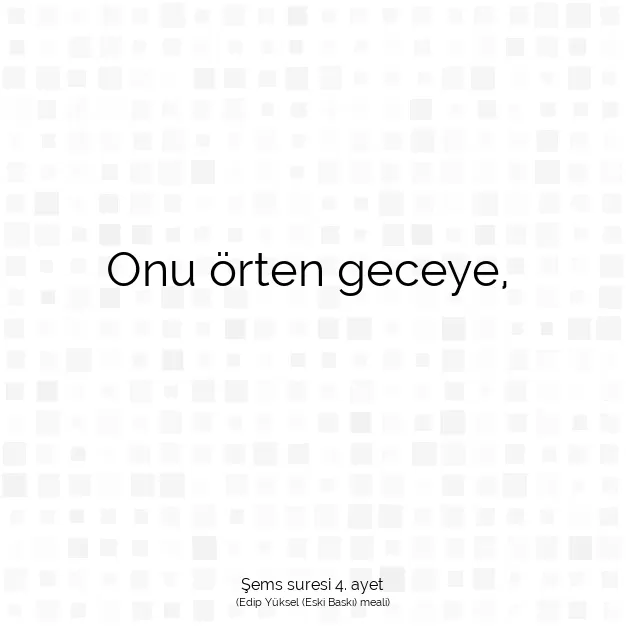 Ayetbul | Kuran Mealleri | Quran | Şems suresi 4. ayet