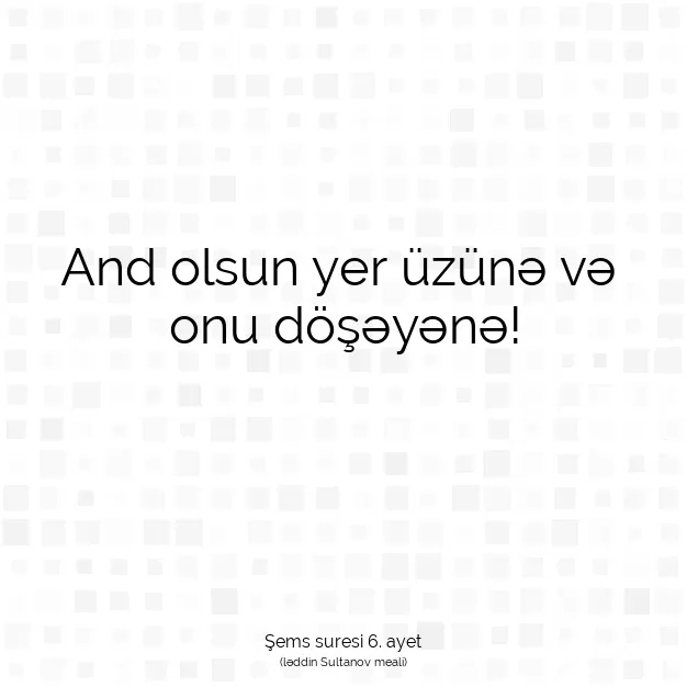 Ayetbul | Kuran Mealleri | Quran | Şems suresi 6. ayet