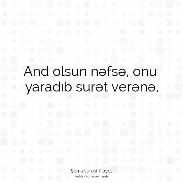 Ayetbul | Kuran Mealleri | Quran | Şems suresi 7. ayet