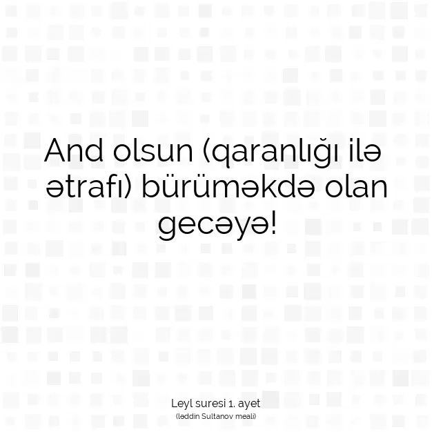 Ayetbul | Kuran Mealleri | Quran | Leyl suresi 1. ayet