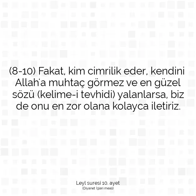 Ayetbul | Kuran Mealleri | Quran | Leyl suresi 10. ayet