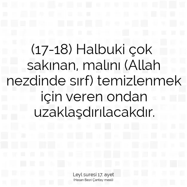 Ayetbul | Kuran Mealleri | Quran | Leyl suresi 17. ayet