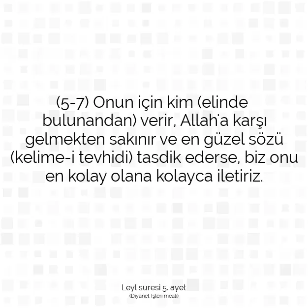 Ayetbul | Kuran Mealleri | Quran | Leyl suresi 5. ayet