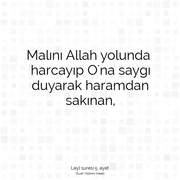 Ayetbul | Kuran Mealleri | Quran | Leyl suresi 5. ayet