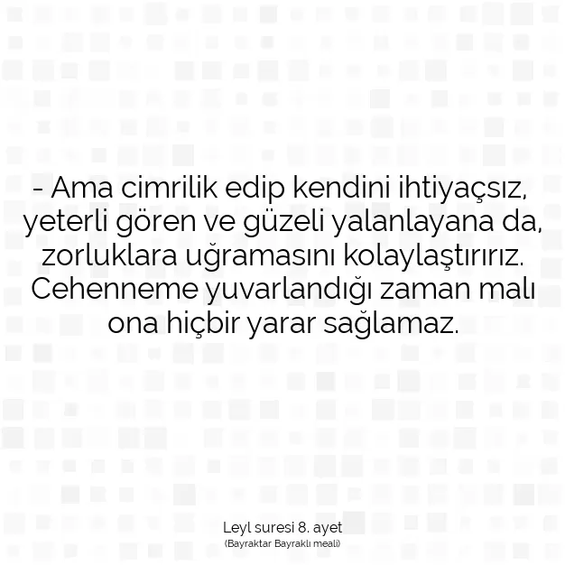 Ayetbul | Kuran Mealleri | Quran | Leyl suresi 8. ayet