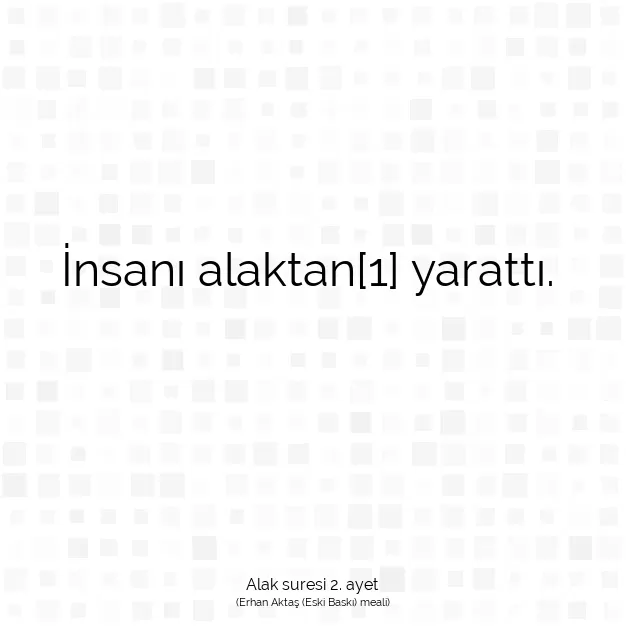 Ayetbul | Kuran Mealleri | Quran | Alak suresi 2. ayet