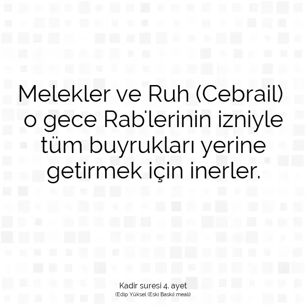 Ayetbul | Kuran Mealleri | Quran | Kadir suresi 4. ayet