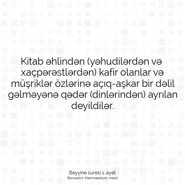 Ayetbul | Kuran Mealleri | Quran | Beyyine suresi 1. ayet