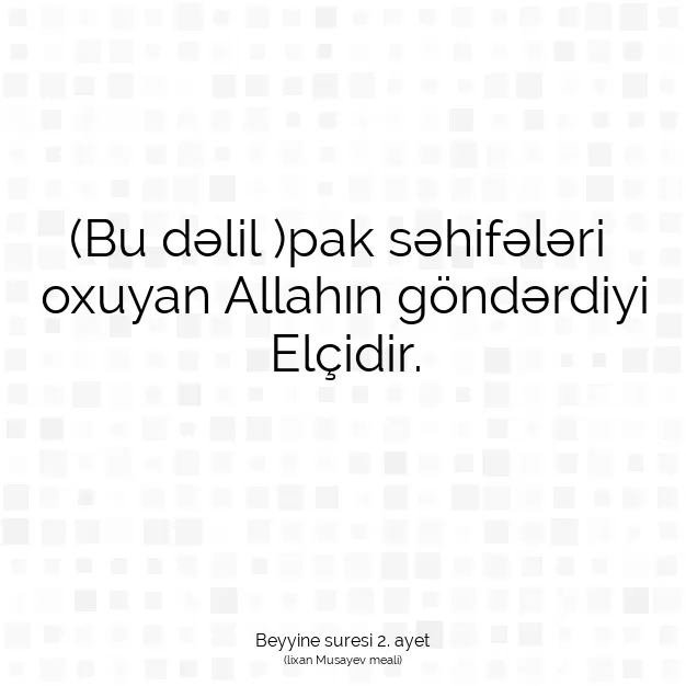 Ayetbul | Kuran Mealleri | Quran | Beyyine suresi 2. ayet