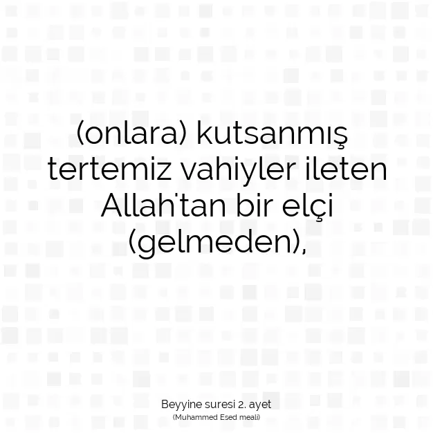 Ayetbul | Kuran Mealleri | Quran | Beyyine suresi 2. ayet