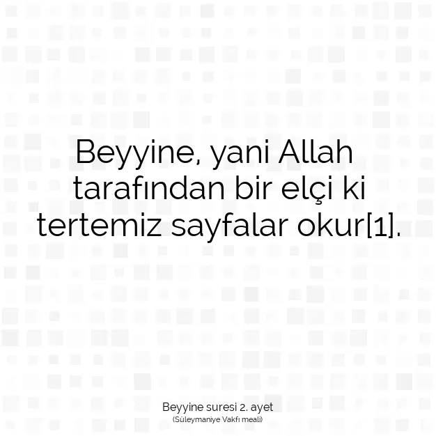 Ayetbul | Kuran Mealleri | Quran | Beyyine suresi 2. ayet