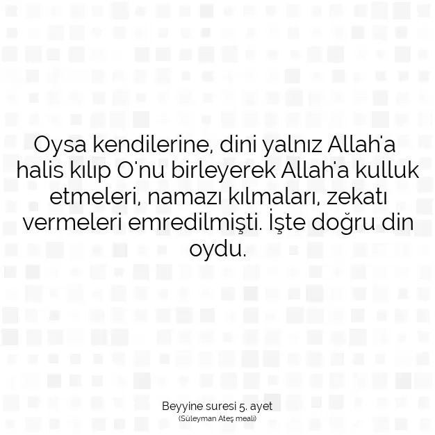 Ayetbul | Kuran Mealleri | Quran | Beyyine suresi 5. ayet