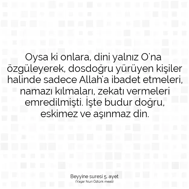 Ayetbul | Kuran Mealleri | Quran | Beyyine suresi 5. ayet