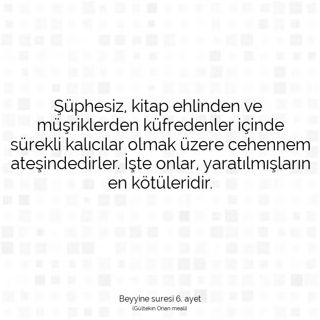 Ayetbul | Kuran Mealleri | Quran | Beyyine suresi 6. ayet