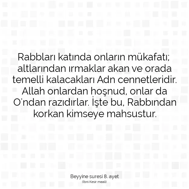 Ayetbul | Kuran Mealleri | Quran | Beyyine suresi 8. ayet