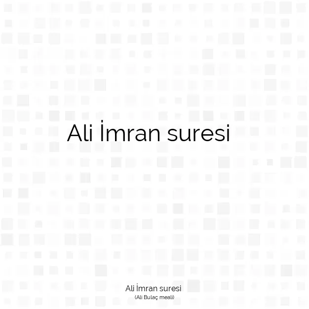 Ayetbul | Kuran Mealleri | Quran | Ali Bulaç meali | Ali İmran suresi 