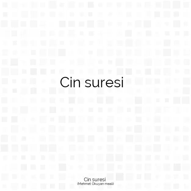 Ayetbul | Kuran Mealleri | Quran | Mehmet Okuyan meali | Cin suresi 